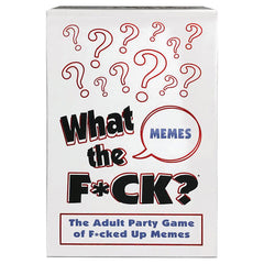 What the F*ck? Meme - Eros Fine Goods